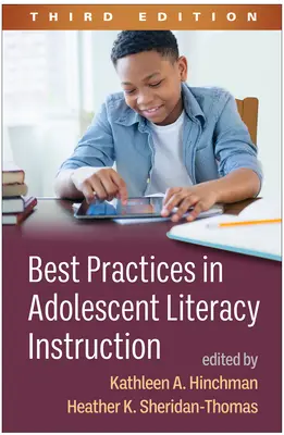 Meilleures pratiques dans l'enseignement de l'alphabétisation des adolescents, troisième édition - Best Practices in Adolescent Literacy Instruction, Third Edition