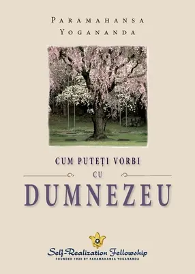 Comment vous pouvez parler avec Dieu (Roumain) - How You Can Talk With God (Romanian)