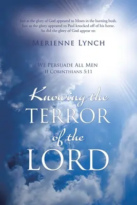 Connaître la terreur du Seigneur - Knowing the Terror of the Lord