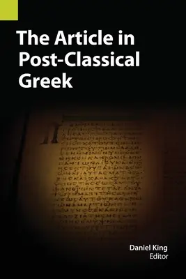 L'article en grec postclassique - The Article in Post-Classical Greek