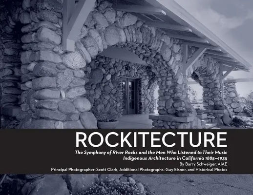 Rockitecture : Une symphonie de rochers de rivière et d'hommes qui ont écouté leur musique - Rockitecture: A symphony of river rocks the men who listened to their music