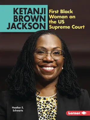 Ketanji Brown Jackson : Première femme noire à siéger à la Cour suprême des États-Unis - Ketanji Brown Jackson: First Black Woman on the Us Supreme Court