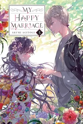 Mon Mariage Heureux, Vol. 3 (Light Novel) - My Happy Marriage, Vol. 3 (Light Novel)