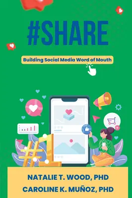 #Partager : Construire le bouche à oreille dans les médias sociaux - #Share: Building Social Media Word of Mouth