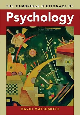 Le dictionnaire de psychologie de Cambridge - The Cambridge Dictionary of Psychology