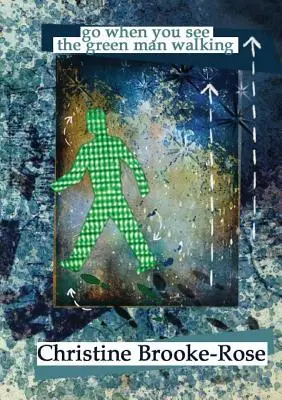 Allez-y quand vous verrez l'homme vert marcher - Go When You See the Green Man Walking