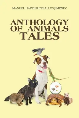 Anthologie des contes d'animaux - Anthology of Animals Tales