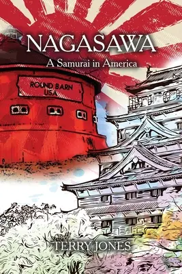 Nagasawa : un samouraï en Amérique - Nagasawa: A Samurai in America