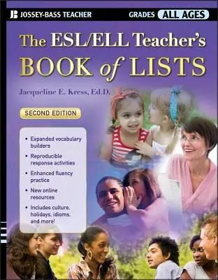 Le livre de listes du professeur d'anglais et d'allemand - The Esl/Ell Teacher's Book of Lists