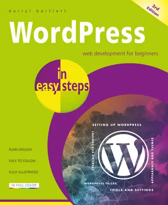 Wordpress en quelques étapes - Wordpress in Easy Steps