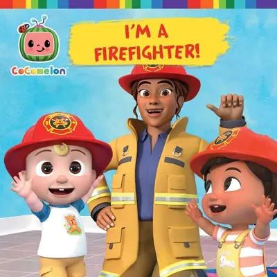 Je suis un pompier ! - I'm a Firefighter!