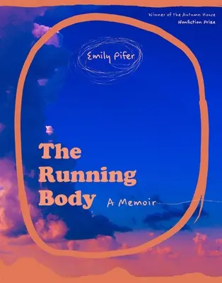 Le corps qui court : A Memoir - The Running Body: A Memoir