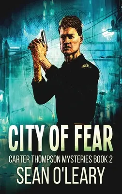 La ville de la peur - City Of Fear