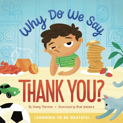 Pourquoi disons-nous merci ? Apprendre à être reconnaissant - Why Do We Say Thank You?: Learning to Be Grateful