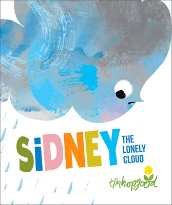 Sidney le nuage solitaire - Sidney the Lonely Cloud