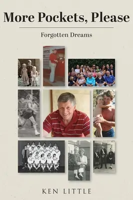 Plus de poches, s'il vous plaît : Rêves oubliés - More Pockets, Please: Forgotten Dreams