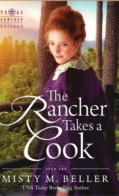 Le ranch prend une cuisinière - The Rancher Takes a Cook