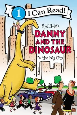 Danny et le dinosaure dans la grande ville - Danny and the Dinosaur in the Big City