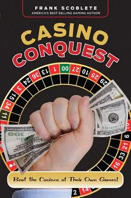 Casino Conquest : Battez les casinos à leurs propres jeux ! - Casino Conquest: Beat the Casinos at Their Own Games!