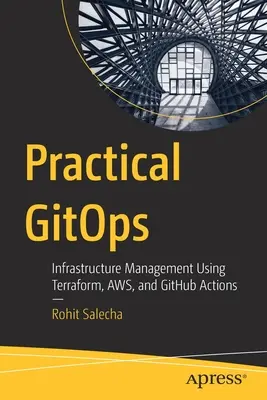 Practical Gitops : Gestion de l'infrastructure à l'aide de Terraform, Aws et Github Actions - Practical Gitops: Infrastructure Management Using Terraform, Aws, and Github Actions