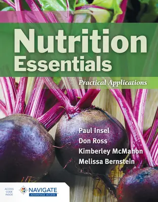 L'essentiel de la nutrition : Applications pratiques - Nutrition Essentials: Practical Applications