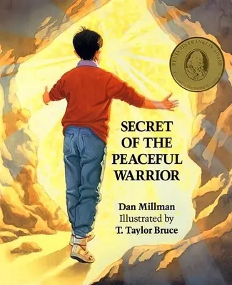 Le secret du guerrier pacifique - Secret of the Peaceful Warrior