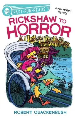 Le pousse-pousse de l'horreur : Un mystère de Miss Mallard - Rickshaw to Horror: A Miss Mallard Mystery