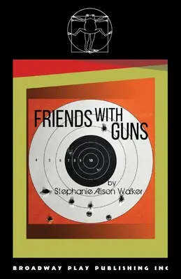 Amis armés - Friends with Guns