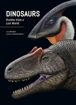 Dinosaures : Profils d'un monde perdu - Dinosaurs: Profiles from a Lost World