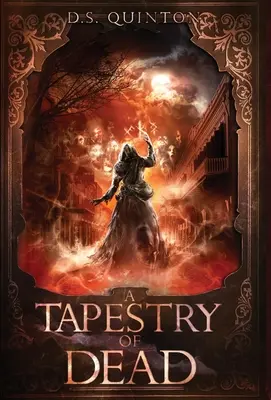 Une tapisserie de morts : un thriller surnaturel - A Tapestry of Dead: A Supernatural Thriller