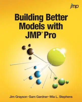 Construire de meilleurs modèles avec JMP Pro - Building Better Models with JMP Pro