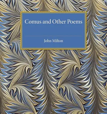 Comus et autres poèmes - Comus and Other Poems