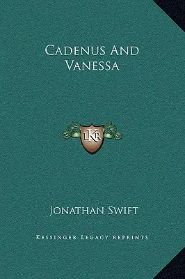 Cadenus et Vanessa - Cadenus And Vanessa