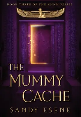 La cachette de la momie - The Mummy Cache