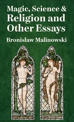 Magie, science et religion Hardcover - Magic, Science And Religion Hardcover