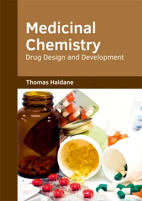 Chimie médicinale : Conception et développement de médicaments - Medicinal Chemistry: Drug Design and Development
