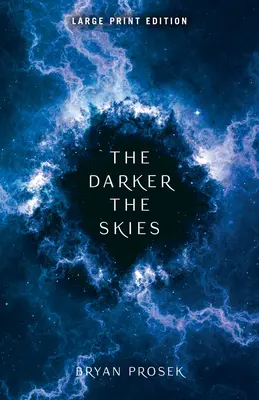 Un ciel plus sombre : Volume 2 - The Darker the Skies: Volume 2