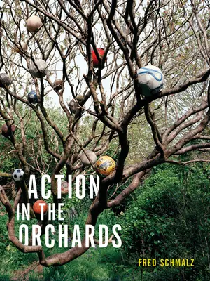 Action dans les vergers - Action in the Orchards