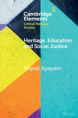 Patrimoine, éducation et justice sociale - Heritage, Education and Social Justice