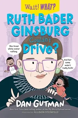 Ruth Bader Ginsburg ne savait pas conduire ? - Ruth Bader Ginsburg Couldn't Drive?
