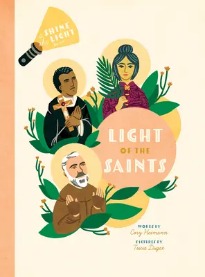 La lumière des saints - Light of the Saints