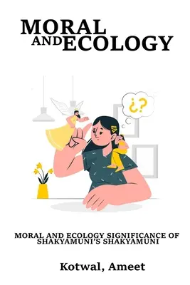 Signification morale et écologique du Sakyamuni de Shakyamuni - Moral and ecological significance of Shakyamuni's Sakyamuni