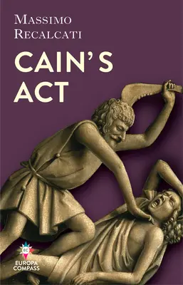 L'ACT de Caïn : Les origines de la haine - Cain's ACT: The Origins of Hate