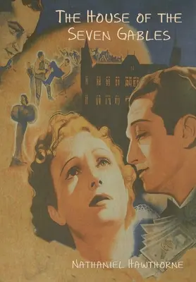 La maison aux sept pignons - The House of the Seven Gables