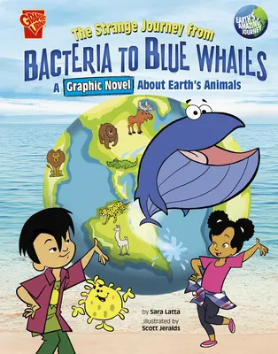 L'étrange voyage des bactéries aux baleines bleues : Un roman graphique sur les animaux de la Terre - The Strange Journey from Bacteria to Blue Whales: A Graphic Novel about Earth's Animals