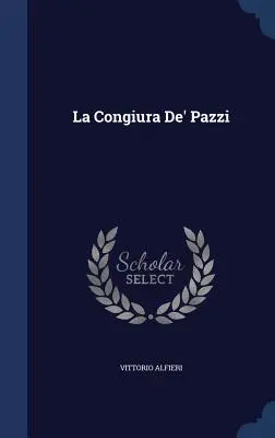 La Congrégation des Pauvres - La Congiura De' Pazzi