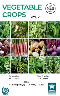 Cultures maraîchères Vol 1 4ème édition révisée et illustrée - Vegetable Crops Vol 1 4th Revised and Illustrated edn