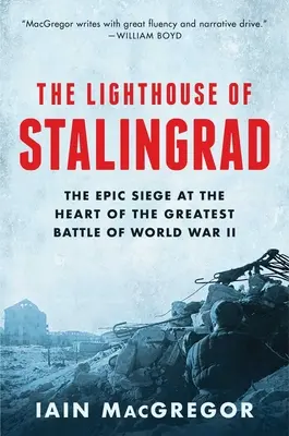 Le phare de Stalingrad : La vérité cachée au cœur de la plus grande bataille de la Seconde Guerre mondiale - The Lighthouse of Stalingrad: The Hidden Truth at the Heart of the Greatest Battle of World War II