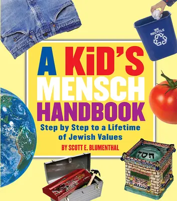 Le manuel de l'enfant - A Kid's Mensch Handbook