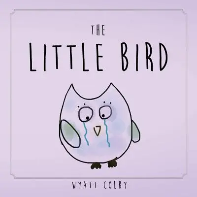 Le petit oiseau - The Little Bird